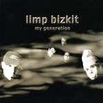 My Generation (Cd Single) Limp Bizkit