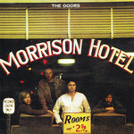 Morrison Hotel (40th Anniversary Edition) The Doors