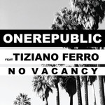 No Vacancy (Featuring Tiziano Ferro) (Cd Single) Onerepublic