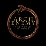 The World Is Yours (Cd Single) Arch Enemy