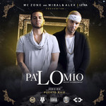 Pa' Lo Mio (Featuring Letra) (Cd Single) Wibal & Alex