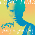 Long Time (Neil & Miguel Pose Remix) (Cd Single) Soraya Arnelas