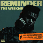 Reminder (Featuring A$ap Rocky & Young Thug) (Remix) (Cd Single) The Weeknd