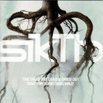 The Trees Are Dead And Dried Out Wait For Something Wild Sikth
