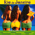  Rio De Janeiro (Best Of Latin Dance)