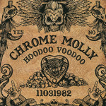 Hoodoo Voodoo Chrome Molly