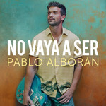 No Vaya A Ser (Cd Single) Pablo Alboran