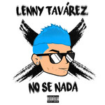 No Se Nada (Cd Single) Lenny Tavarez