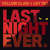 Caratula frontal de Last Night Ever (Featuring Lny Tnz) (Cd Single) Yellow Claw