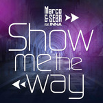Show Me The Way (Featuring Inna) (Cd Single) Marco & Seba