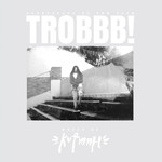 Trobbb! Kutmah