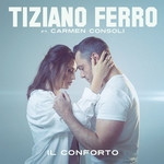 Il Conforto (Featuring Carmen Consoli) (Cd Single) Tiziano Ferro