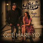 Que Hare Yo (Featuring Shaila Durcal) (Cd Single) La Mafia