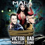 Mala Y Peligrosa (Featuring Bad Bunny) (Cd Single) Victor Manuelle