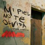 Mi Piel No Te Olvida (Version Acustica) (Cd Single) Mojito Lite