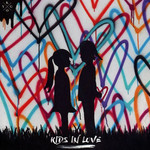 Kids In Love (Deluxe Edition) Kygo