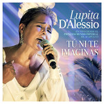 Tu Ni Te Imaginas (En Vivo) (Cd Single) Lupita D'alessio