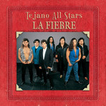 Tejano All Stars La Fiebre