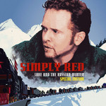 Love And The Russian Winter (Special Edition) Simply Red