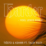 Harder (Featuring Kshmr & Talay Riley) (Yoel Lewis Remix) (Cd Single) Dj Tisto