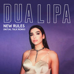 New Rules (Initial Talk Remix) (Cd Single) Dua Lipa