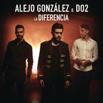 La Diferencia (Featuring Do2) (Cd Single) Alejandro Gonzalez
