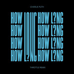 How Long (Throttle Remix) (Cd Single) Charlie Puth