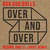 Cartula frontal The Goo Goo Dolls Over And Over (Redone & T.i. Jakke Remix) (Cd Single)