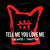 Cartula frontal Galantis Tell Me You Love Me (Featuring Throttle) (Remixes) (Ep)