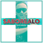Saborealo (2017) Elvis Crespo