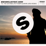 Til The Sun Rise Up (Featuring Akon) (Ftampa & Mark Ursa Remix) (Cd Single) Bob Sinclar