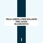 Feel Good (Featuring Mike Williams) (Blanee Remix) (Cd Single) Felix Jaehn