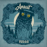 Hello There Anaut