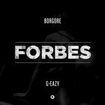 Forbes (Featuring G-Eazy) (Cd Single) Borgore