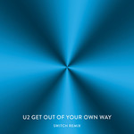 Get Out Of Your Own Way (Switch Remix) (Cd Single) U2