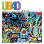 A Real Labour Of Love Ub40