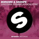 Unicorn Zombie Apocalypse (Featuring Sikdope) (Cd Single) Borgore