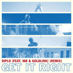 Get It Right (Featuring Mo & Goldlink) (Remix) (Cd Single) Diplo