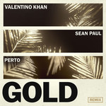 Gold (Featuring Sean Paul) (Perto Remix) (Cd Single) Valentino Khan