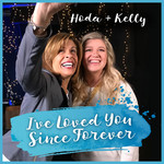 I've Loved You Since Forever (Featuring Hoda Kotb) (Cd Single) Kelly Clarkson