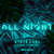 Cartula frontal Steve Aoki All Night (Featuring Lauren Jauregui) (Remixes) (Ep)