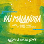 Vai Malandra (Ft. Mc Zaac, Maejor, Tropkillaz & Dj Yuri Martins) (Alesso & Ko:yu Remix) (Cd Single) Anitta