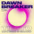 Disco Dawnbreaker (Featuring Matisse & Sadko) (Cd Single) de Dj Tisto