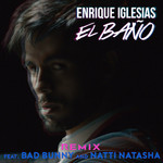 El Bao (Featuring Bad Bunny & Natti Natasha) (Remix) (Cd Single) Enrique Iglesias