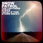 The Lightning Strike (What If This Storm Ends?) (Cd Single) Snow Patrol