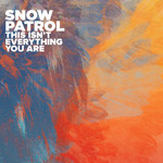 This Isn't Everything You Are (Cd Single) Snow Patrol