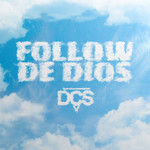 Follow De Dios (Cd Single) Dcs