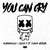 Caratula frontal de You Can Cry (Featuring Juicy J & James Arthur) (Cd Single) Marshmello