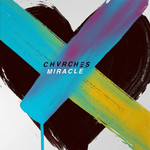 Miracle (Cd Single) Chvrches