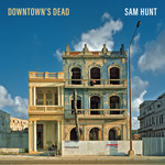 Downtown's Dead (Cd Single) Sam Hunt